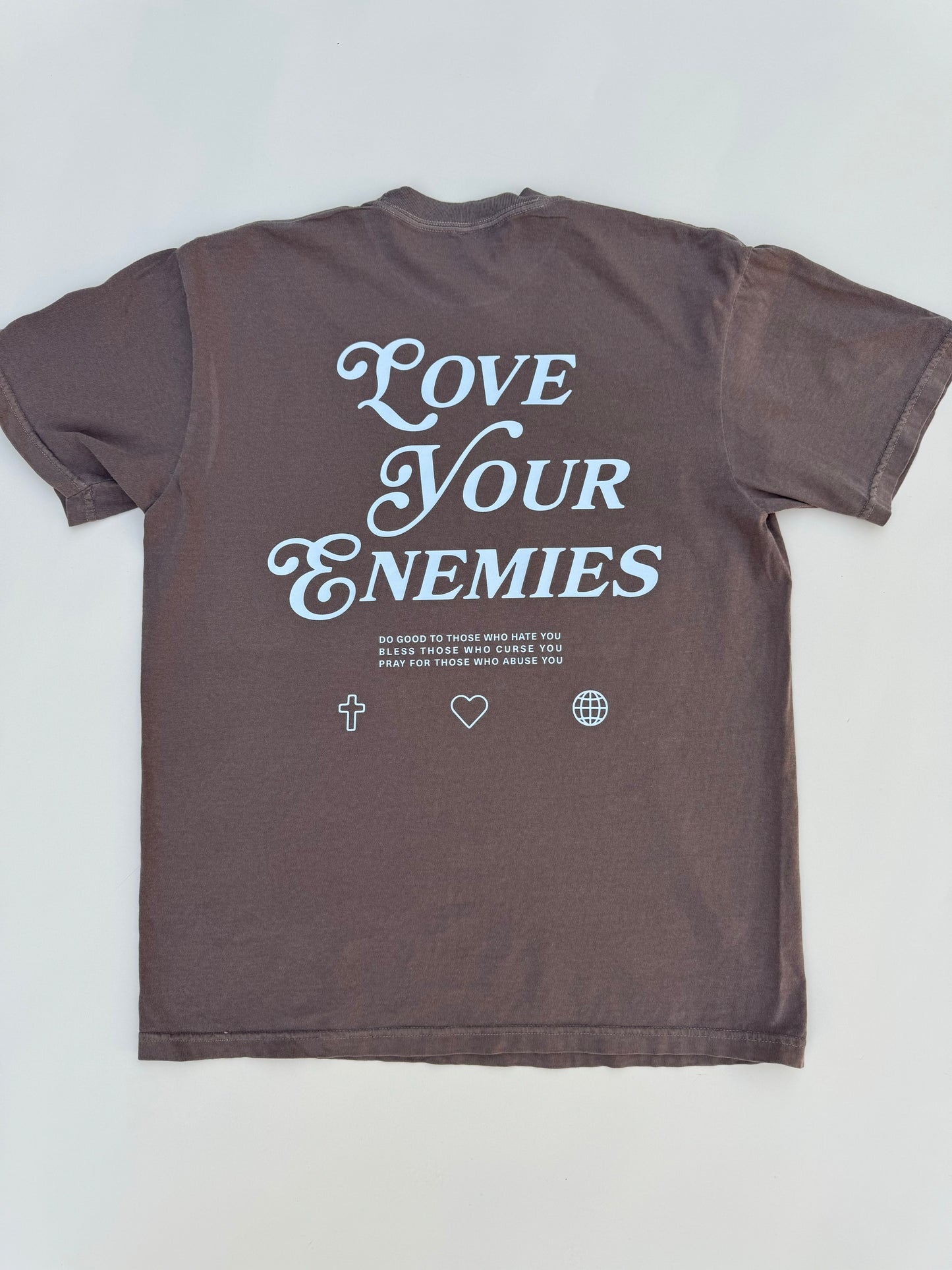 "Love Your Enemies" T-Shirt