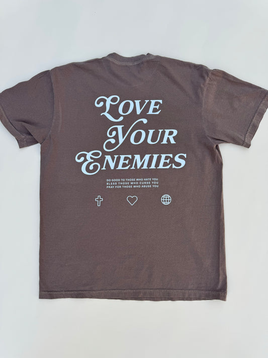 "Love Your Enemies" T-Shirt
